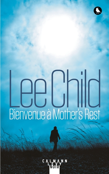 AVENTURE DE JACK REACHER - 0 - BIENVENUE A MOTHER´S REST