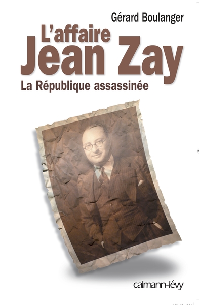 L´AFFAIRE JEAN ZAY