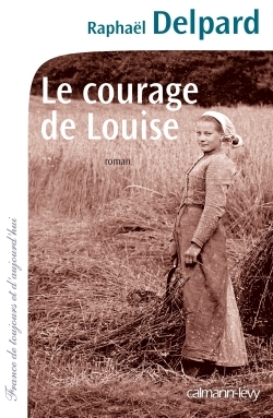 COURAGE DE LOUISE