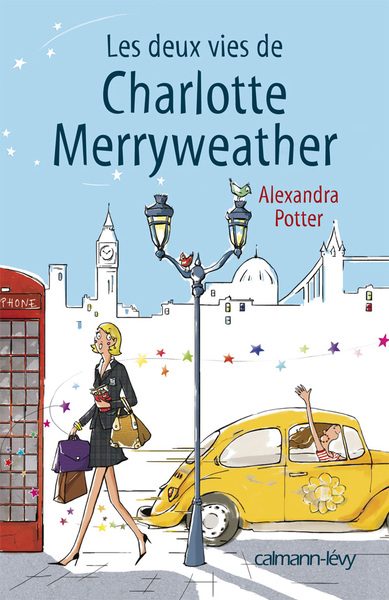DEUX VIES DE CHARLOTTE MERRYWHEATHER