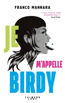 JE M´APPELLE BIRDY
