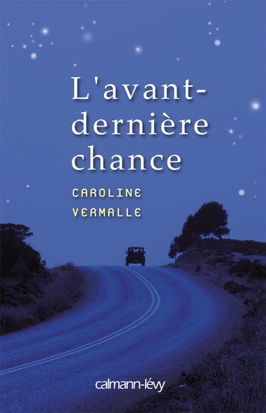 L´AVANT-DERNIERE CHANCE