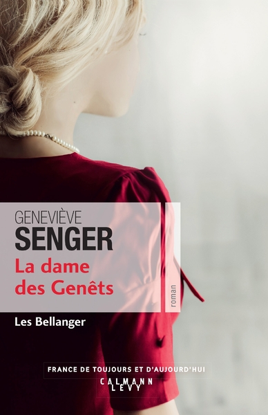 DAME DES GENETS (LES BELLENGER TOME 2) - LES BELLANGER