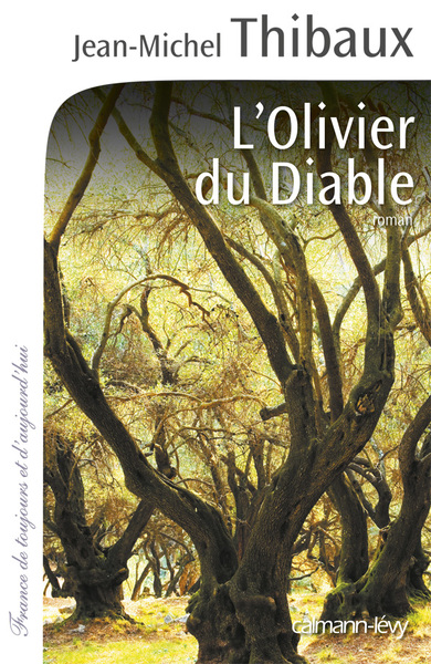 L´OLIVIER DU DIABLE