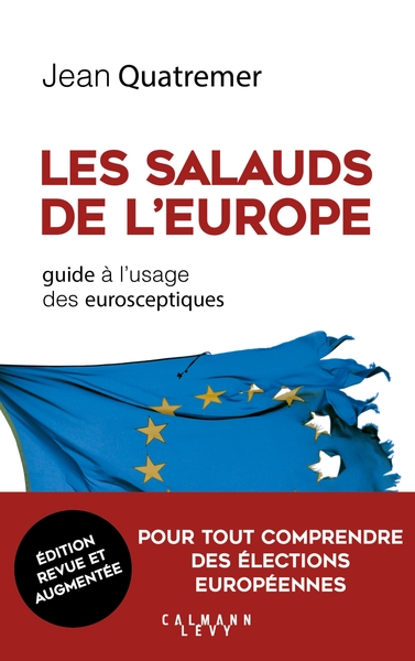 SALAUDS DE L´EUROPE - NED - GUIDE A L´USAGE DES EUROSCEPTIQUES