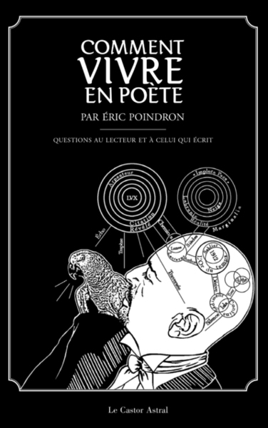 COMMENT VIVRE EN POETE