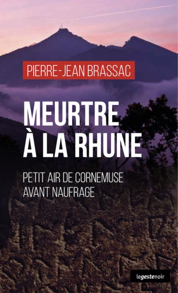 MEURTRE A LA RHUNE - PETIT AIR DE CORNEMUSE AVANT NAUFRAGE