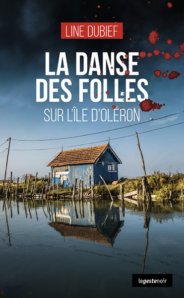 DANSE DES FOLLES SUR L´ILE D´OLERON (COLL. GESTE NOIR)