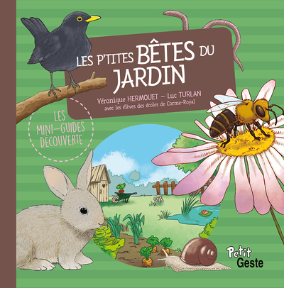 P´TITES BETES DU JARDIN (COLL. MINI-GUIDE DECOUVERTE)