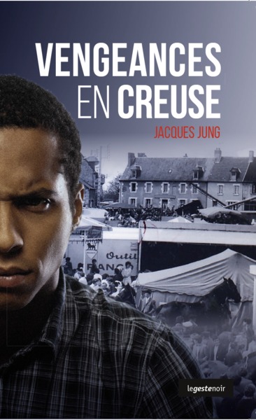 VENGEANCES EN CREUSE - VOL67