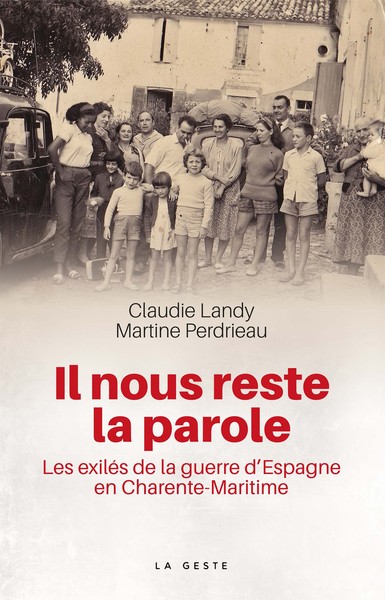 EXILES DE LA GUERRE D´ESPAGNE EN CHARENTE-MARITIME