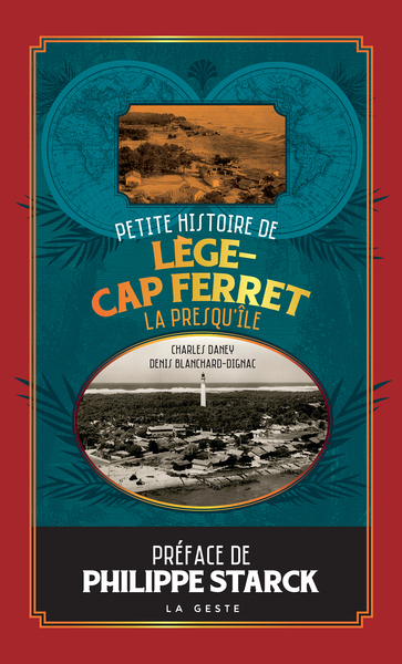 PETITE HISTOIRE DE LEGE-CAP FERRET