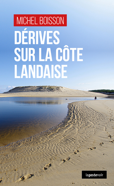 DERIVES SUR LA COTE LANDAISE