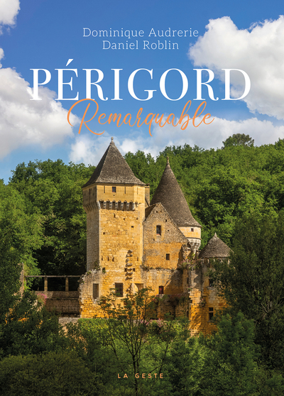 PERIGORD REMARQUABLE (COLL. REMARQUABLE)