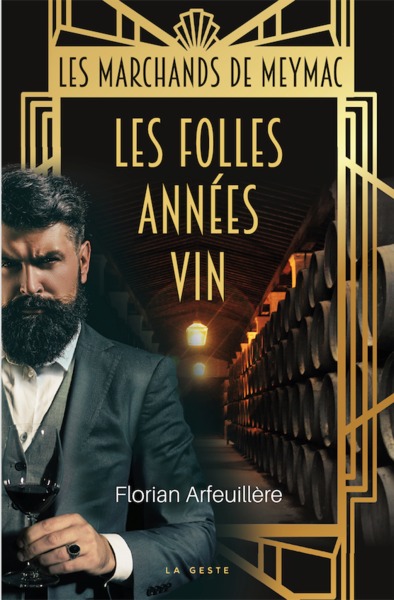 FOLLES ANNEES VIN - LES MARCHANDS DE MEYMAC