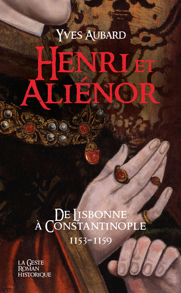 ROMANS HISTORIQUES (POCHE) - HENRI ET ALIENOR - SAGA DES LIMOUSINS (POCHE)