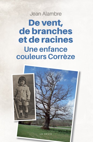 DE VENT, DE BRANCHES ET DE RACINES