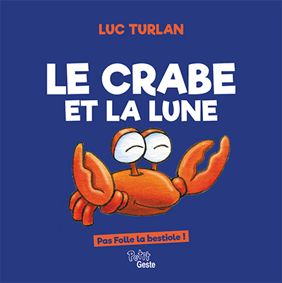 CRABE ET LA LUNE