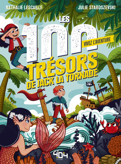 VIVEZ L´AVENTURE - LES 100 TRESORS DE JACK LA TORNADE
