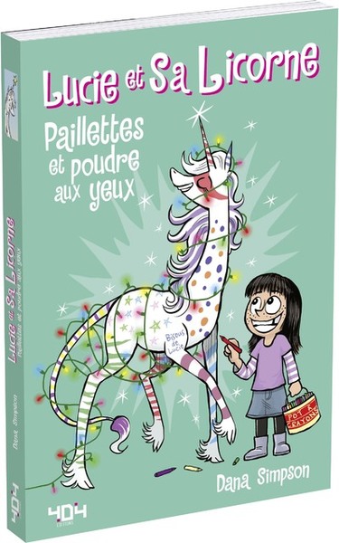 LUCIE ET SA LICORNE - PAILLETTES ET POUDRE AUX YEUX - 04