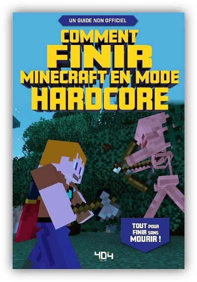 COMMENT FINIR MINECRAFT EN MODE HARDCORE