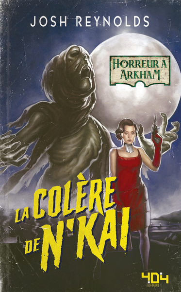 HORREUR A ARKHAM - LA COLERE DE N´KAI