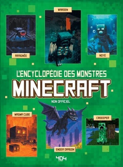 MINECRAFT - L´ENCYCLOPEDIE DES MONSTRES