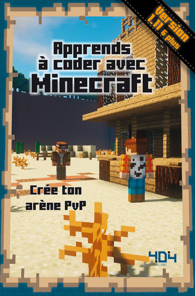 APPRENDS A CODER AVEC MINECRAFT