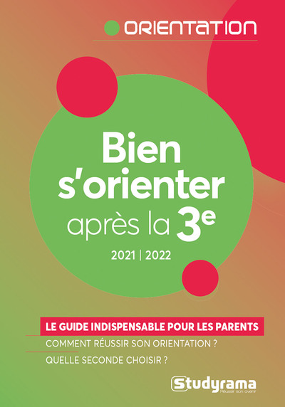 BIEN S´ORIENTER APRES LA TROISIEME