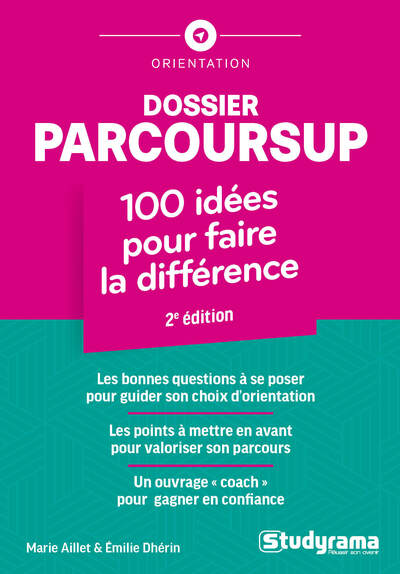 ORIENTATION - DOSSIER PARCOURSUP :  100 IDEES POUR FAIRE LA DIFFERENCE