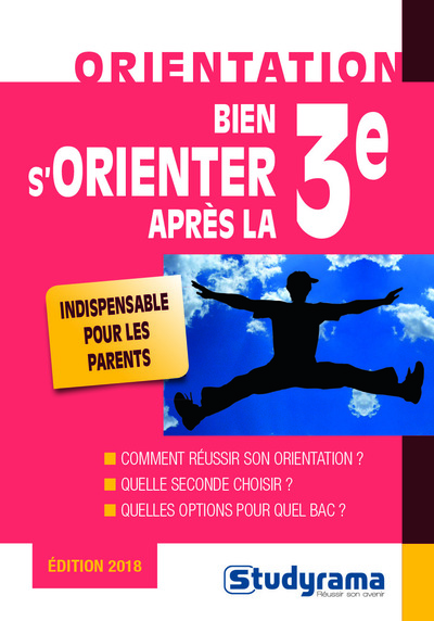 BIEN S´ORIENTER APRES LA 3E - EDITION 2018