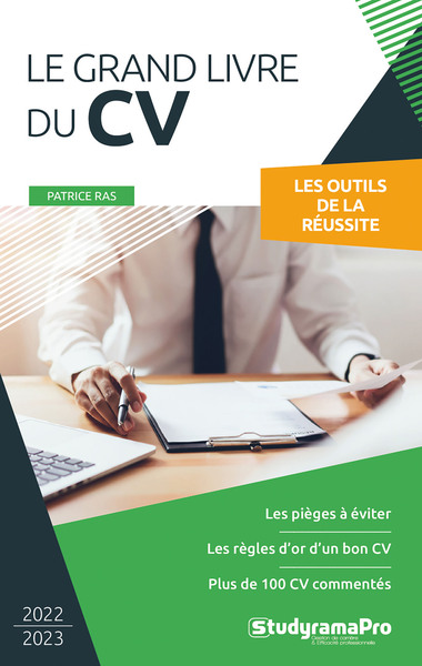 GRAND LIVRE DU CV 2022 - LES PIEGES A EVITER - LES REGLES D´ OR D´ UN BON CV - PLUS DE 100 CV COMMENTES