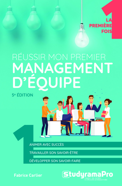 REUSSIR MON PREMIER MANAGEMENT D´EQUIPE 5 EDT