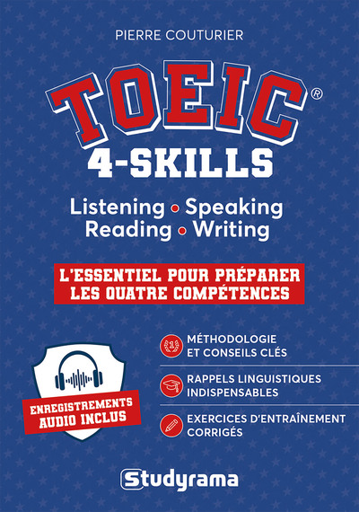 HORS COLLECTION STUDYRAMA - TOEIC  4-SKILLS - LISTENING, SPEAKING, READING AND WRITING - L´ESSENTIEL