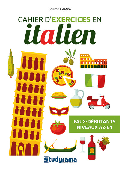 CAHIERS - CAHIER D EXERCICES EN ITALIEN  FAUX DEBUTANTS (NIVEAUX A2-B1)