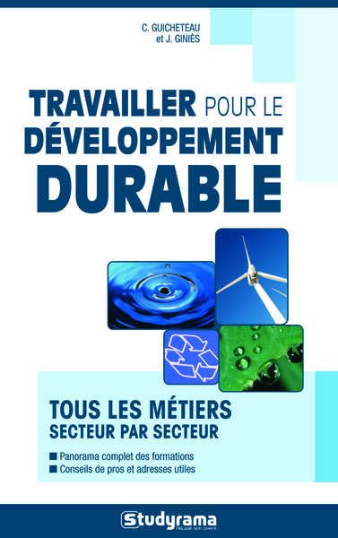 TRAVAILLER POUR LE DEVELOPPEMENT DURABLE 3E  EDITION