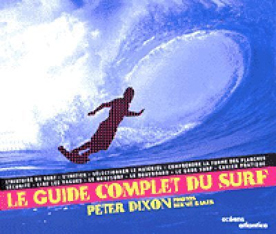 GUIDE COMPLET DU SURF