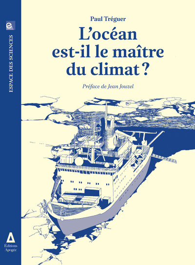 L´OCEAN EST-IL LE MAITRE DU CLIMAT ?