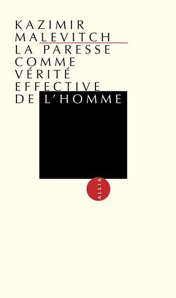 PARESSE COMME VERITE EFFECTIVE DE L´HOMME (LA)