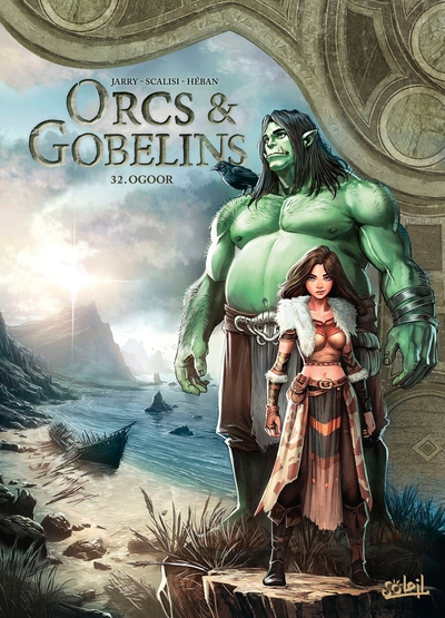 LES TERRES D´ARRAN - ORCS ET GOBELINS - ORCS ET GOBELINS T32 - OGOOR