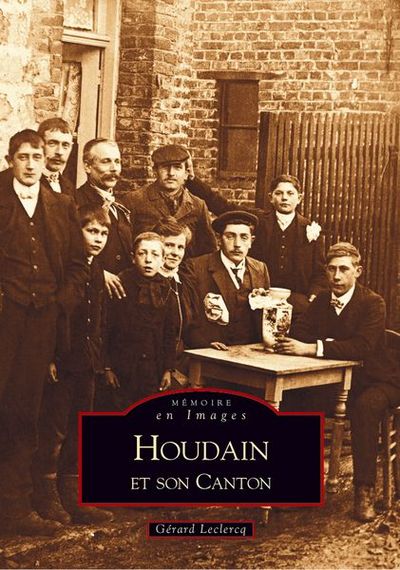 HOUDAIN ET SON CANTON Comptoir du livre