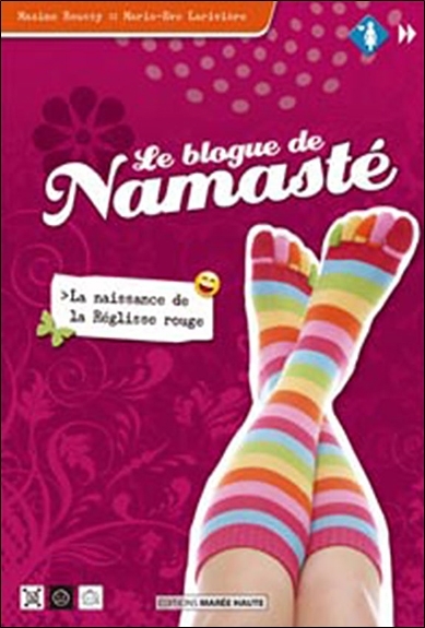 BLOGUE DE NAMASTE (LE) - LA NAISSANCE DE LA REGLISSE ROUGE
