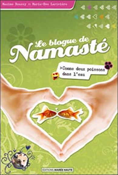 BLOGUE DE NAMASTE (LE) - COMME DEUX POISSONS DANS L´EAU