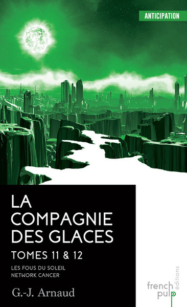 COMPAGNIE DES GLACES - TOMES 11&12