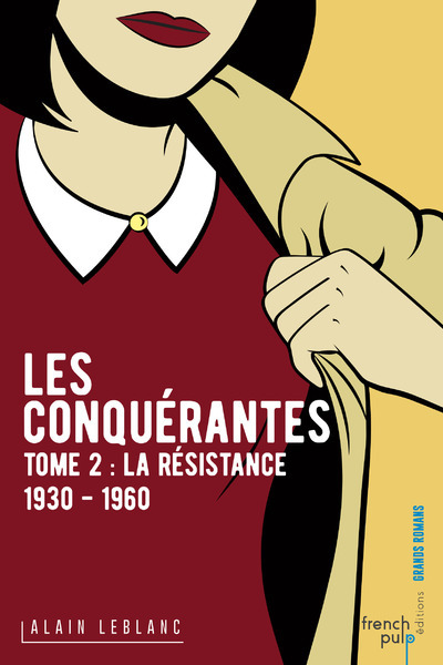 CONQUERANTES - TOME 2 LA RESISTANCE (1930-1960)