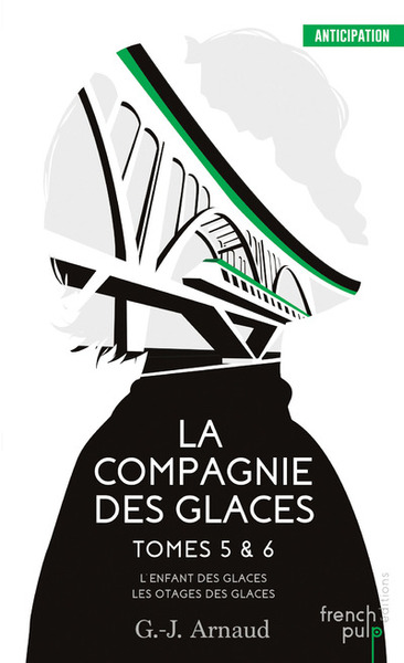 COMPAGNIE DES GLACES - TOMES 5&6