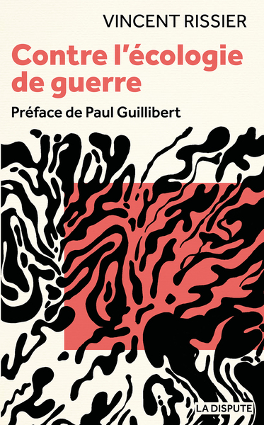 CONTRE L´ECOLOGIE DE GUERRE