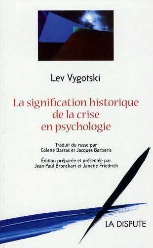 SIGNIFICATION HISTORIQUE DE LA CRISE EN PSYCHOLOGIE