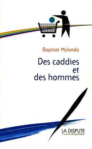 DES CADDIES ET DES HOMMES