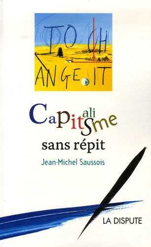 CAPITALISME SANS REPIT